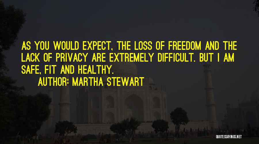 Healthy And Fit Quotes By Martha Stewart