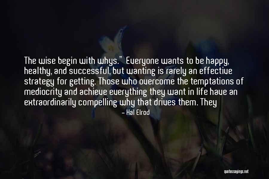 Healthy And Happy Life Quotes By Hal Elrod Healthy And Happy Life Quotes By Hal Elrod