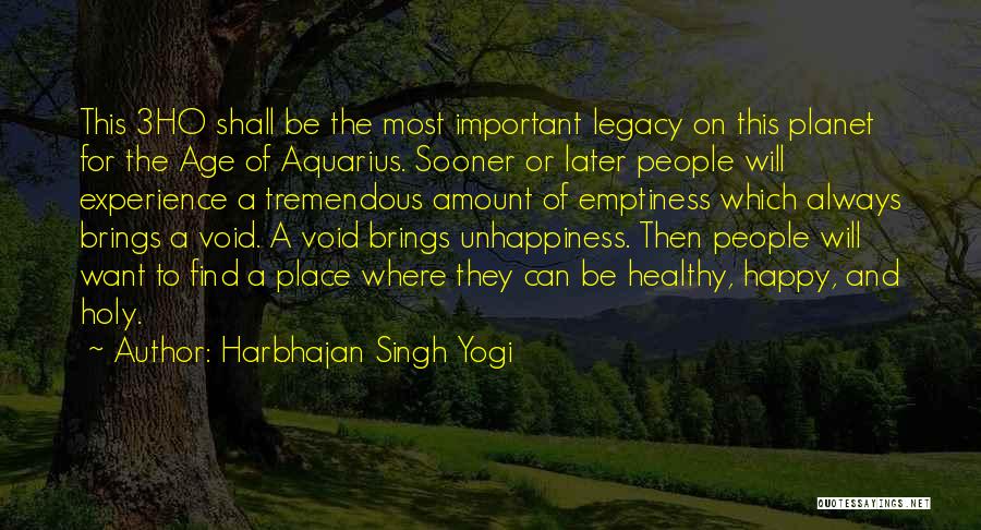Healthy And Happy Quotes By Harbhajan Singh Yogi