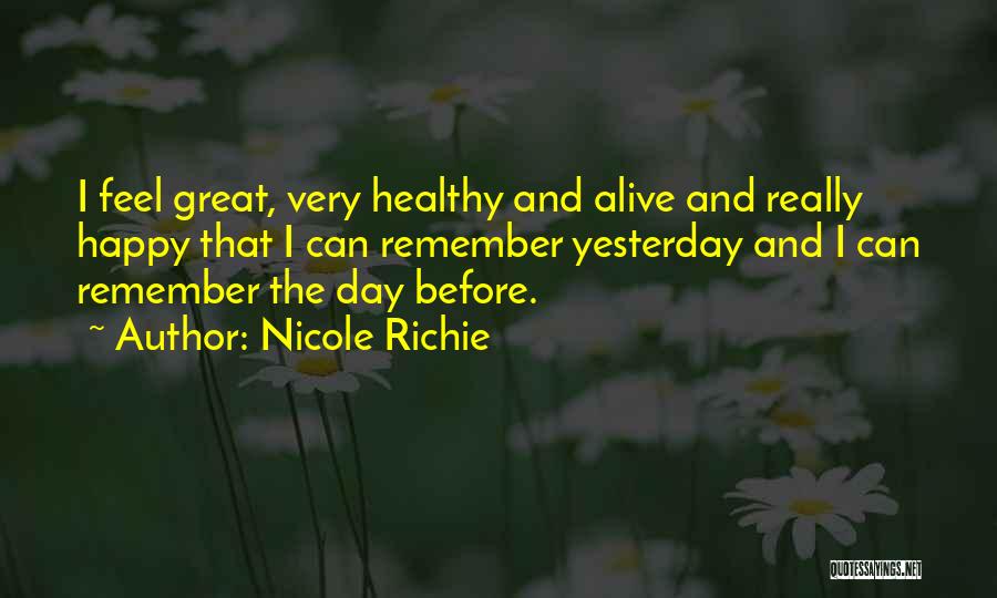 Healthy And Happy Quotes By Nicole Richie