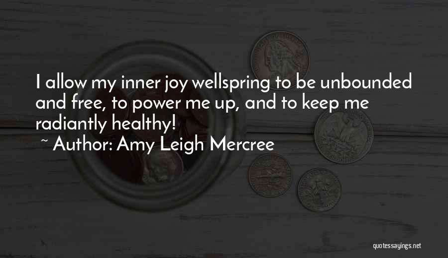 Healthy And Inspirational Quotes By Amy Leigh Mercree