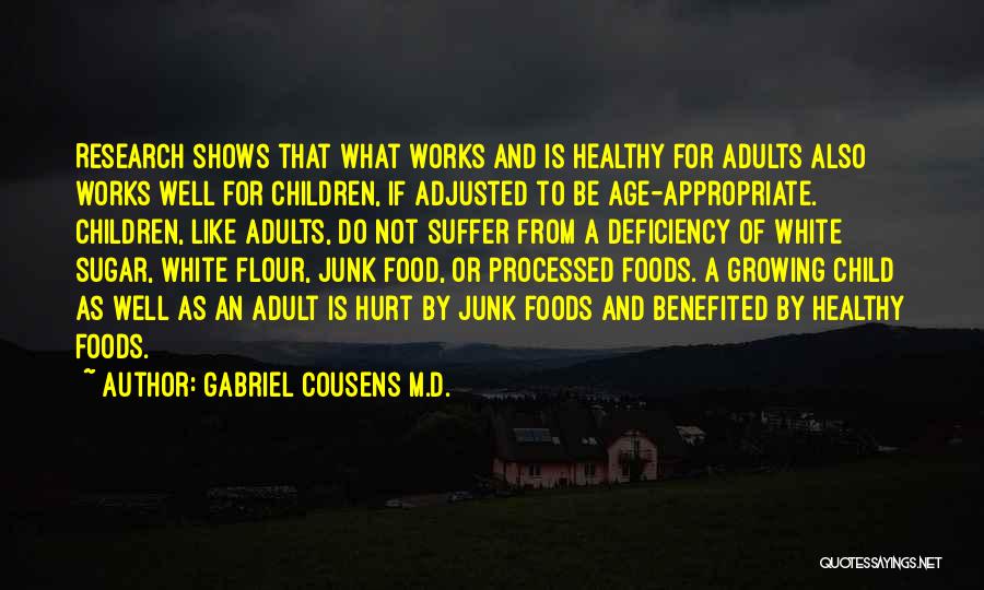 Healthy And Junk Food Quotes By Gabriel Cousens M.D.