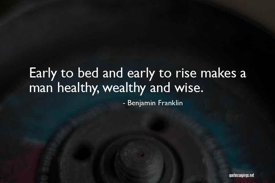 Healthy And Wealthy Quotes By Benjamin Franklin Healthy And Wealthy Quotes By Benjamin Franklin
