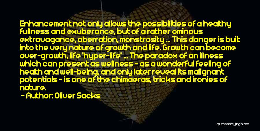 Healthy And Wellness Quotes By Oliver Sacks
