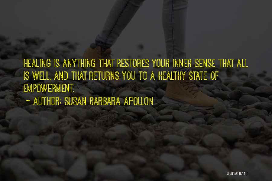 Healthy And Wellness Quotes By Susan Barbara Apollon