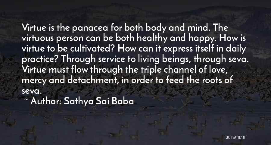 Healthy Body And Mind Quotes By Sathya Sai Baba