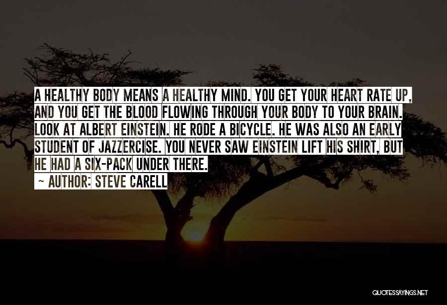 Healthy Body And Mind Quotes By Steve Carell