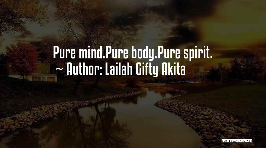 Healthy Body Mind Spirit Quotes By Lailah Gifty Akita