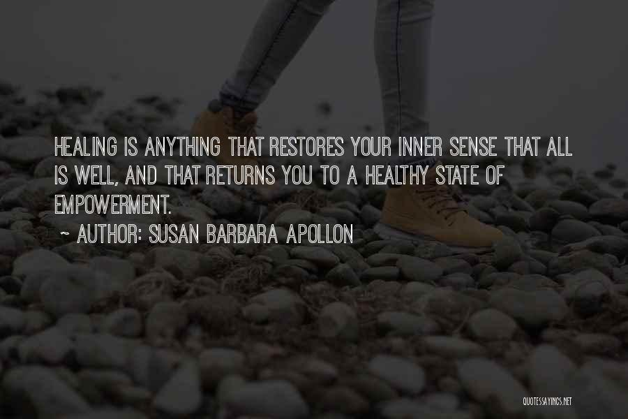 Healthy Body Mind Spirit Quotes By Susan Barbara Apollon