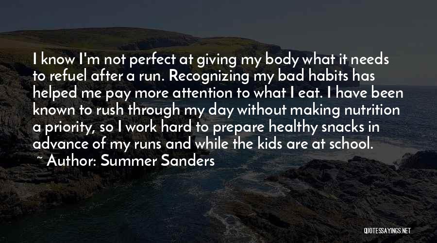 Healthy Body Quotes By Summer Sanders