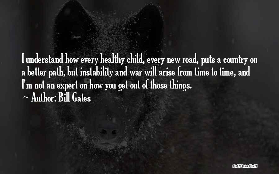 Healthy Child Quotes By Bill Gates