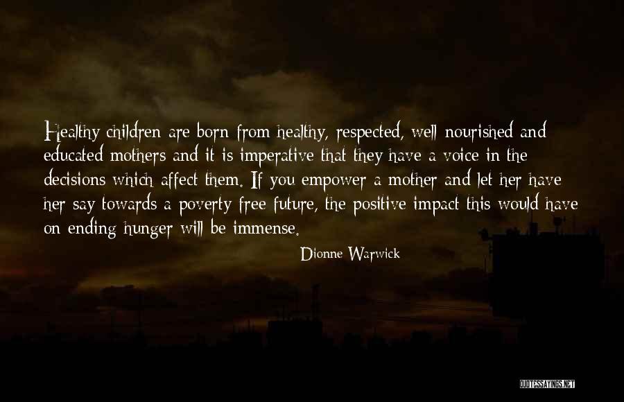 Healthy Children Quotes By Dionne Warwick Healthy Children Quotes By Dionne Warwick