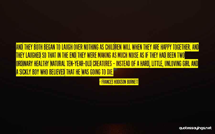 Healthy Children Quotes By Frances Hodgson Burnett Healthy Children Quotes By Frances Hodgson Burnett