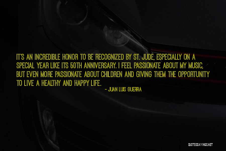Healthy Children Quotes By Juan Luis Guerra Healthy Children Quotes By Juan Luis Guerra
