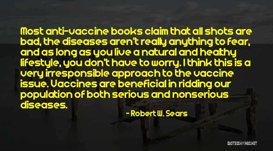 Healthy Children Quotes By Robert W. Sears Healthy Children Quotes By Robert W. Sears