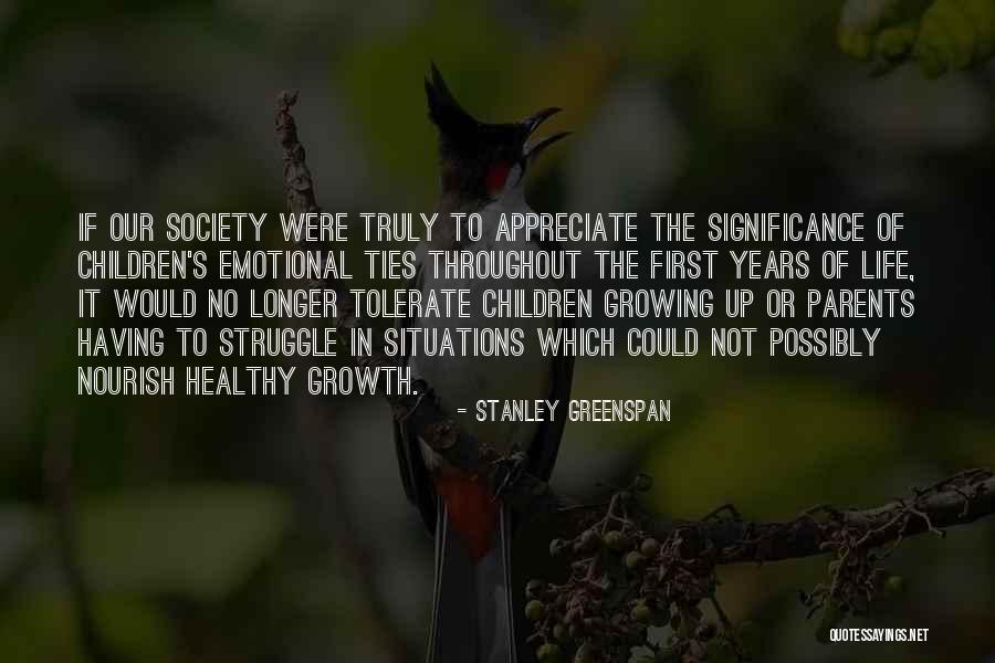 Healthy Children Quotes By Stanley Greenspan Healthy Children Quotes By Stanley Greenspan
