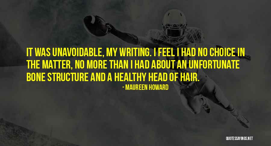 Healthy Choices Quotes By Maureen Howard Healthy Choices Quotes By Maureen Howard