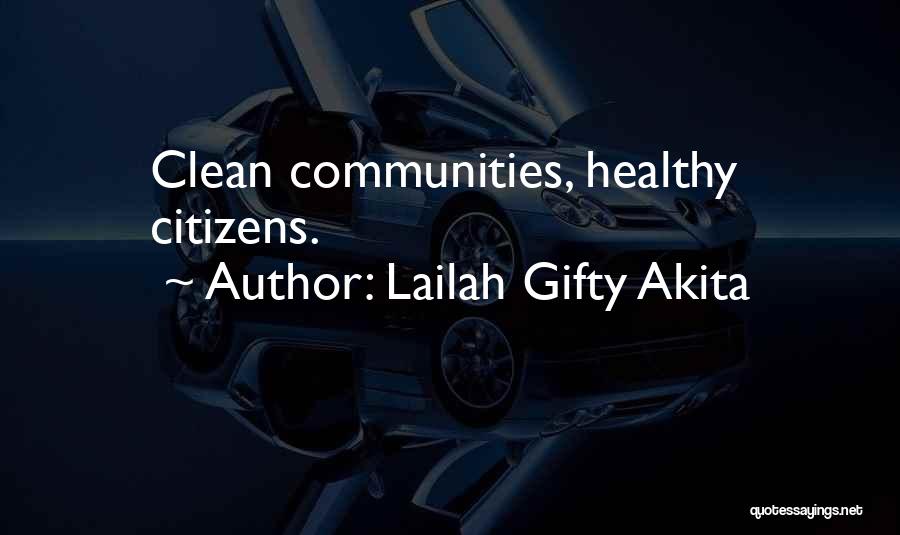 Healthy Citizens Quotes By Lailah Gifty Akita