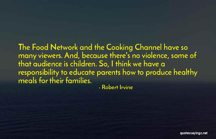Healthy Cooking Quotes By Robert Irvine Healthy Cooking Quotes By Robert Irvine