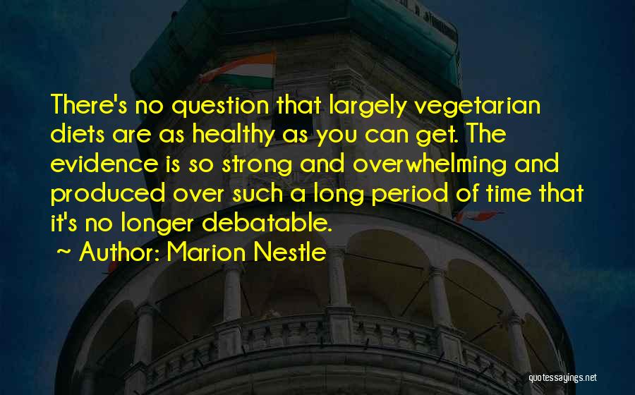 Healthy Diet Quotes By Marion Nestle