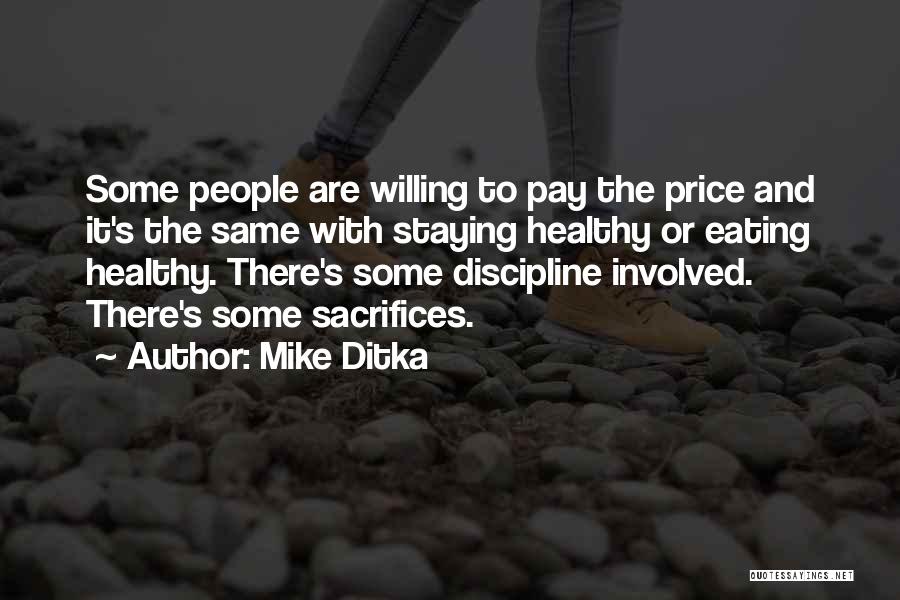 Healthy Diet Quotes By Mike Ditka