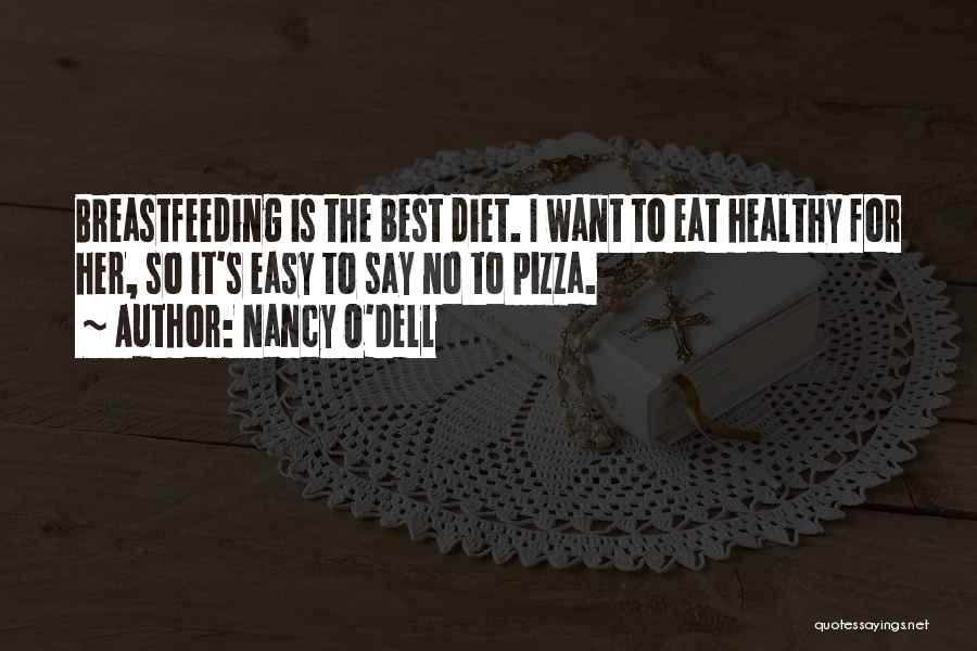 Healthy Diet Quotes By Nancy O'Dell