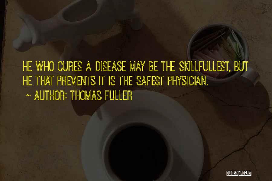 Healthy Diet Quotes By Thomas Fuller