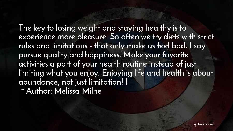 Healthy Dieting Quotes By Melissa Milne