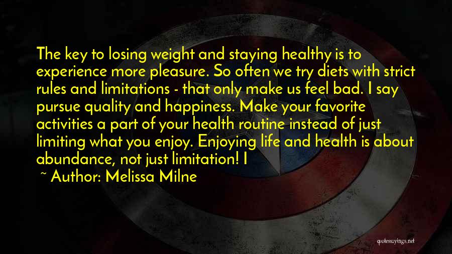 Healthy Diets Quotes By Melissa Milne
