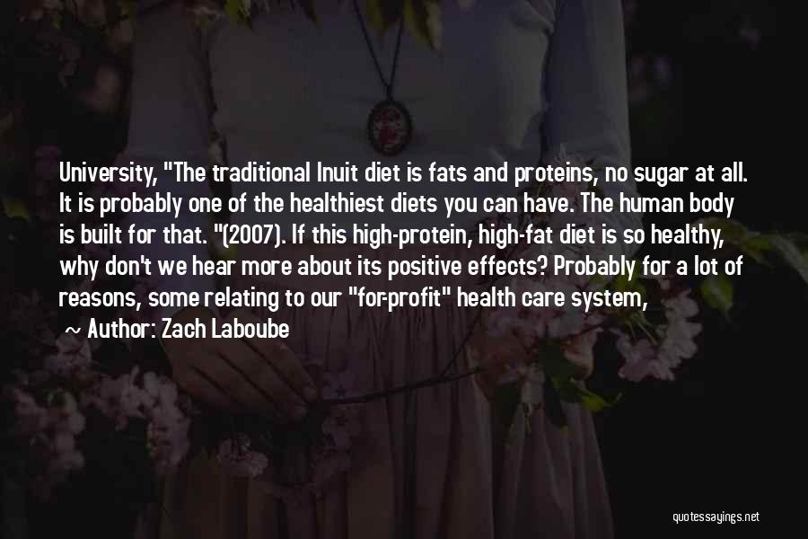 Healthy Diets Quotes By Zach Laboube