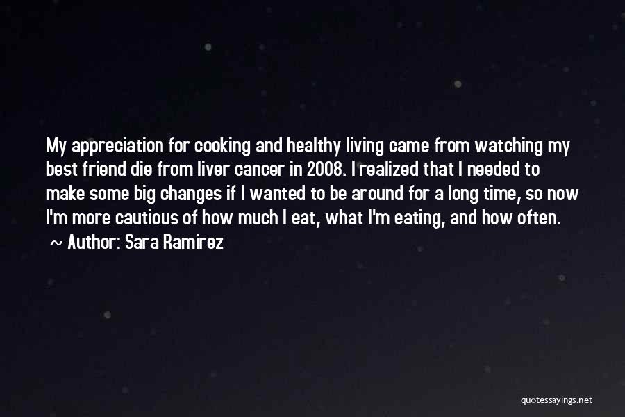 Healthy Eating And Living Quotes By Sara Ramirez