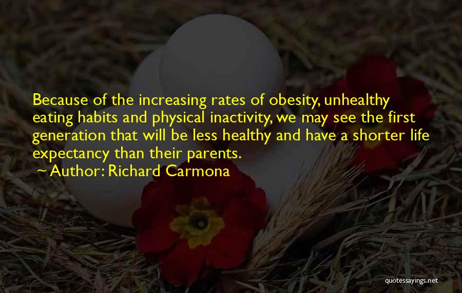 Healthy Eating Habits Quotes By Richard Carmona