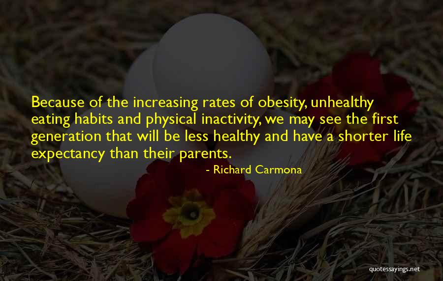 Healthy Eating Habits Quotes By Richard Carmona