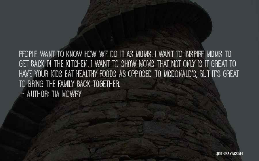 Healthy Foods Quotes By Tia Mowry