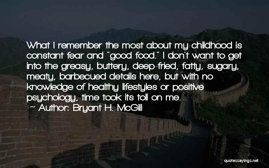 Healthy Good Quotes By Bryant H. McGill