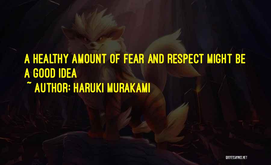 Healthy Good Quotes By Haruki Murakami