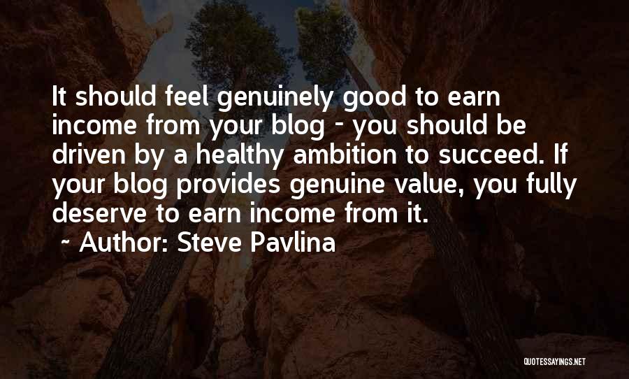 Healthy Good Quotes By Steve Pavlina