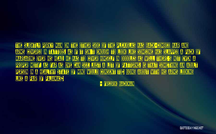 Healthy Hair Quotes By Fredrik Backman Healthy Hair Quotes By Fredrik Backman