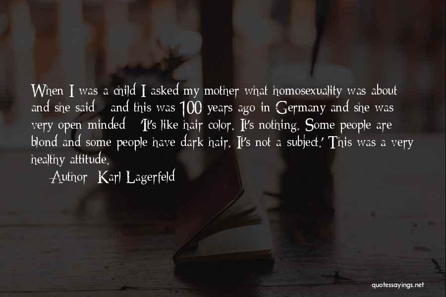 Healthy Hair Quotes By Karl Lagerfeld