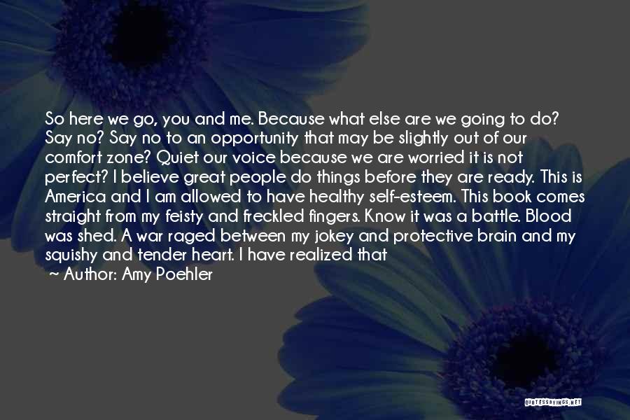 Healthy Heart Quotes By Amy Poehler