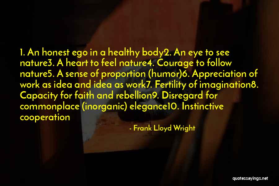 Healthy Heart Quotes By Frank Lloyd Wright