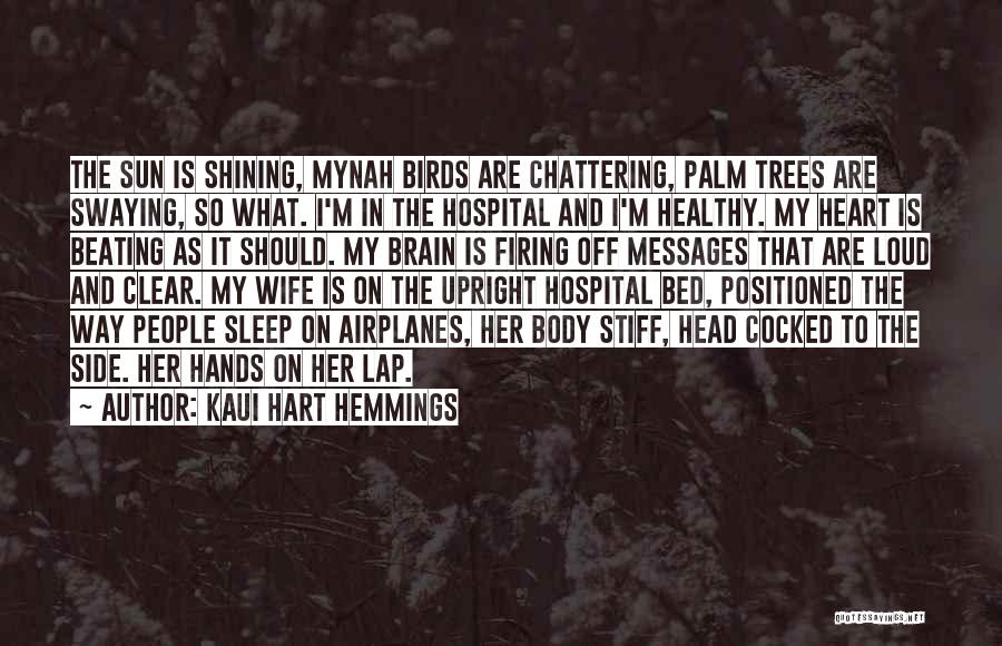 Healthy Heart Quotes By Kaui Hart Hemmings