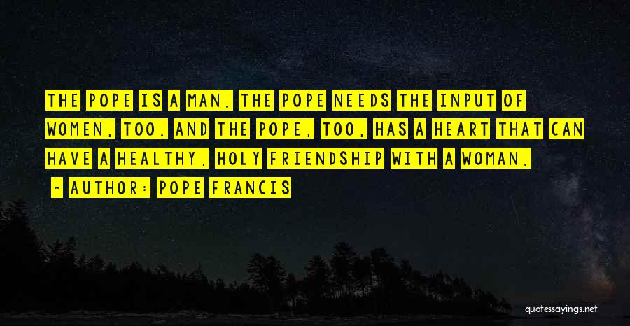 Healthy Heart Quotes By Pope Francis