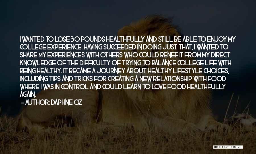 Healthy Life Choices Quotes By Daphne Oz