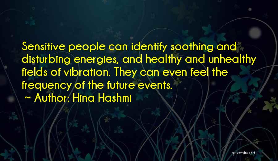 Healthy Life Quotes By Hina Hashmi