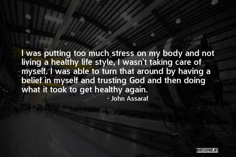 Healthy Life Style Quotes By John Assaraf Healthy Life Style Quotes By John Assaraf