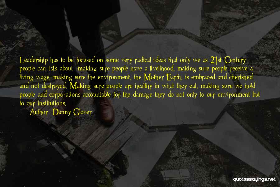 Healthy Living Quotes By Danny Glover