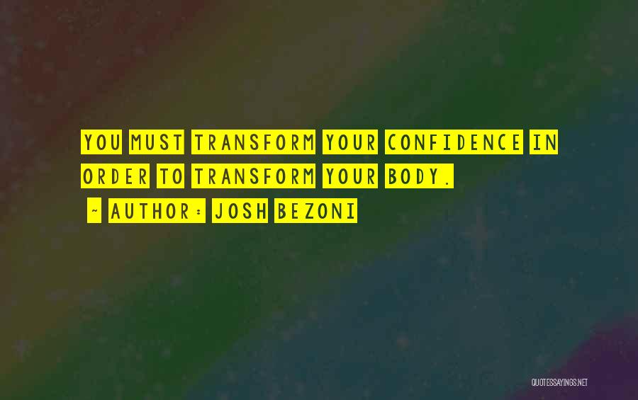 Healthy Living Quotes By Josh Bezoni