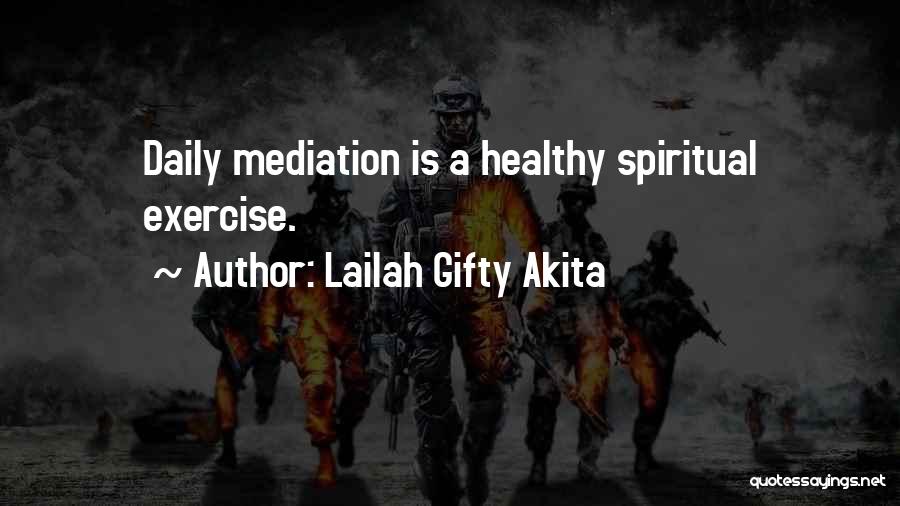 Healthy Living Quotes By Lailah Gifty Akita