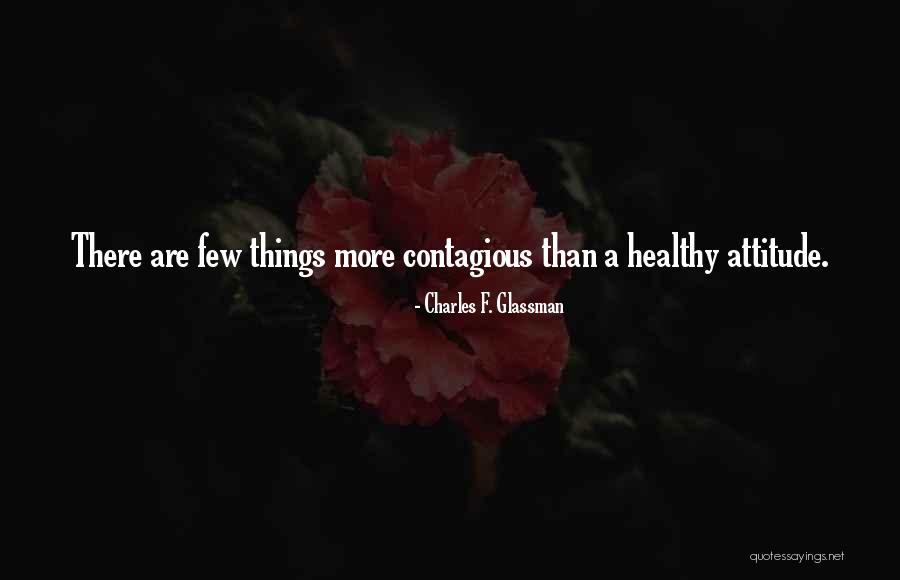 Healthy Living Quotes Quotes By Charles F. Glassman Healthy Living Quotes Quotes By Charles F. Glassman